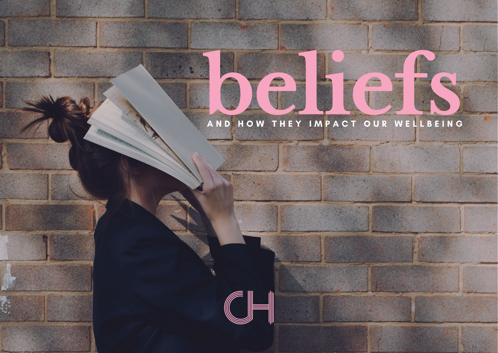 Beliefs and how they can impact our wellbeing